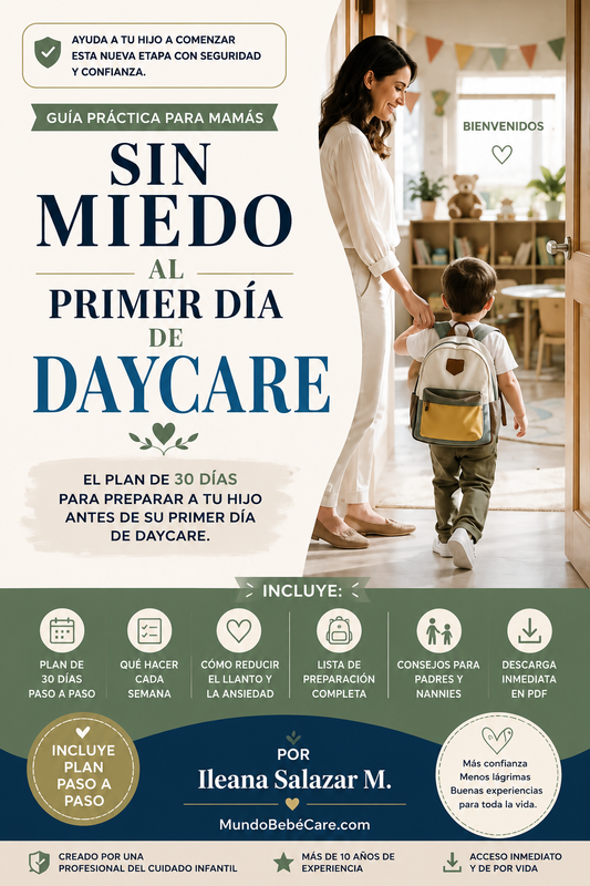 Sin Miedo al Primer Día al Daycare